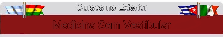 ::. Medicina sem Vestibular ..::